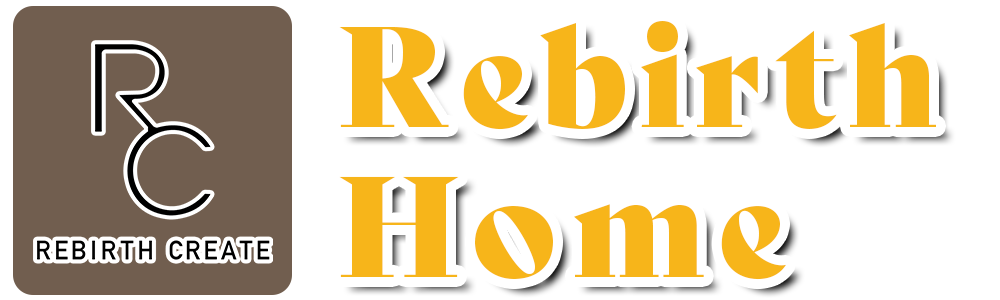 Rebirth Home